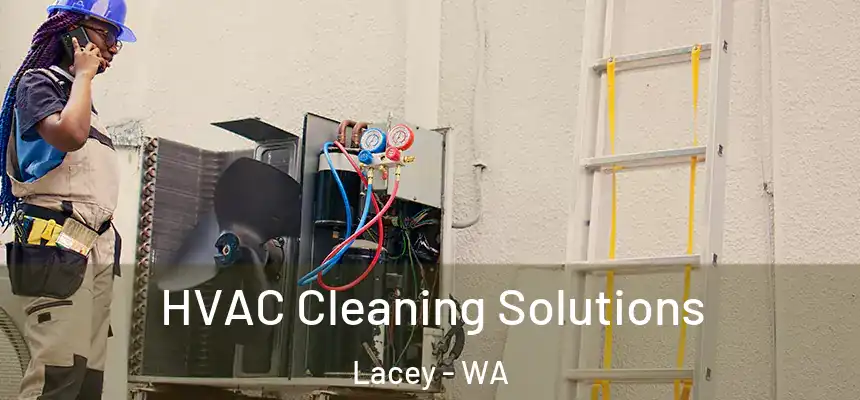  HVAC Cleaning Solutions Lacey - WA